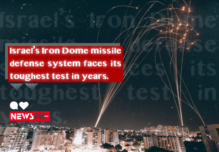 Iron Dome faces its toughest test in years