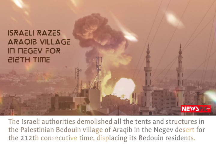 Israel razes Araqib village for the 212th time
