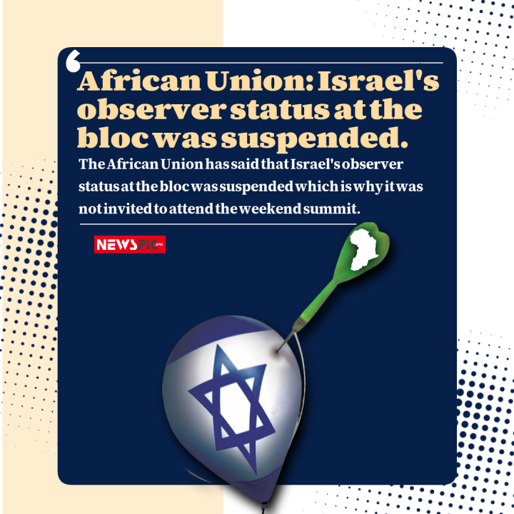 African Union suspends Israel