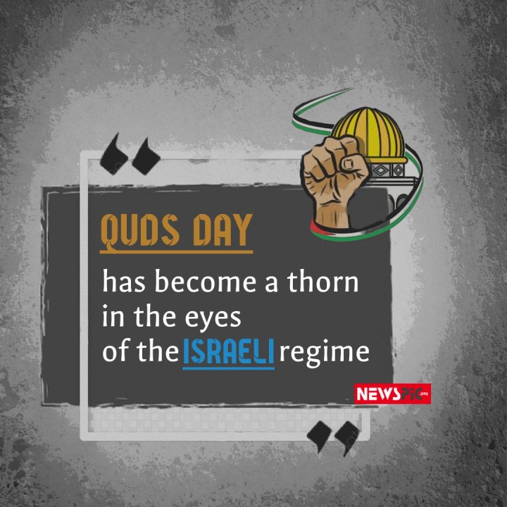 Quds Day has become a thorn in the eyes of Israel