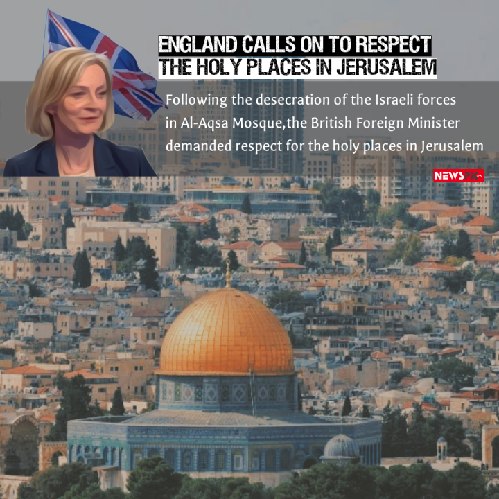 The UK calls on to respect holy places in Jerusalem