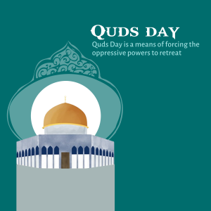 Quds Day; A day to force oppressive powers to retreat