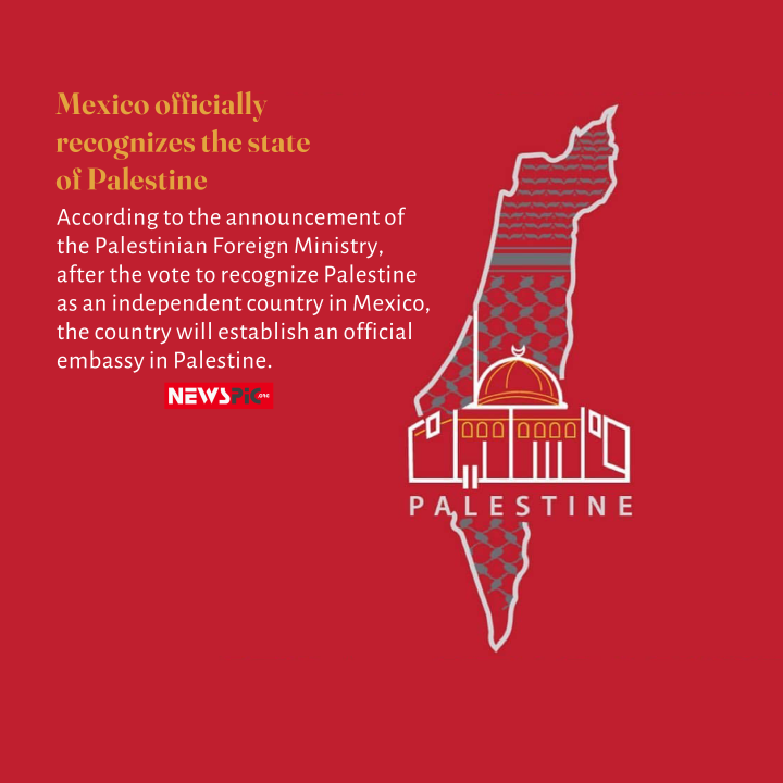 Mexico officially recognizes the State of Palestine