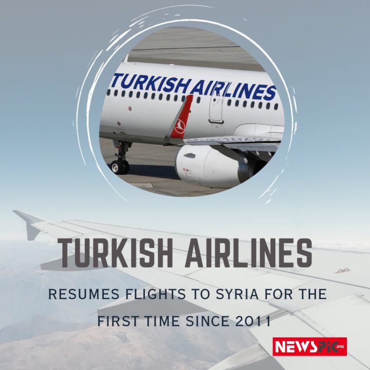 Turkish Airlines Resumes Flights to Syria for the First Time Since 2011