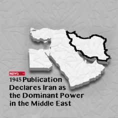 1945 Publication Declares Iran as the Dominant Power in the Middle East