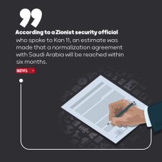 Zionist security official: Normalization agreement with Saudi Arabia will be reached within six months