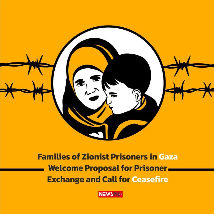 Families of Zionist Prisoners in Gaza Welcome Proposal for Prisoner Exchange and Call for Ceasefire