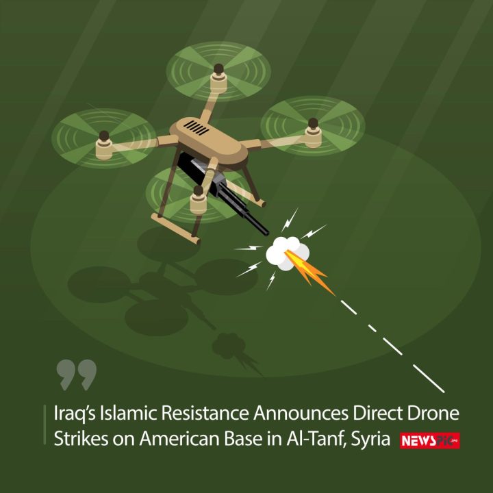 Iraq’s Islamic Resistance Announces Direct Drone Strikes on American Base in Al-Tanf, Syria