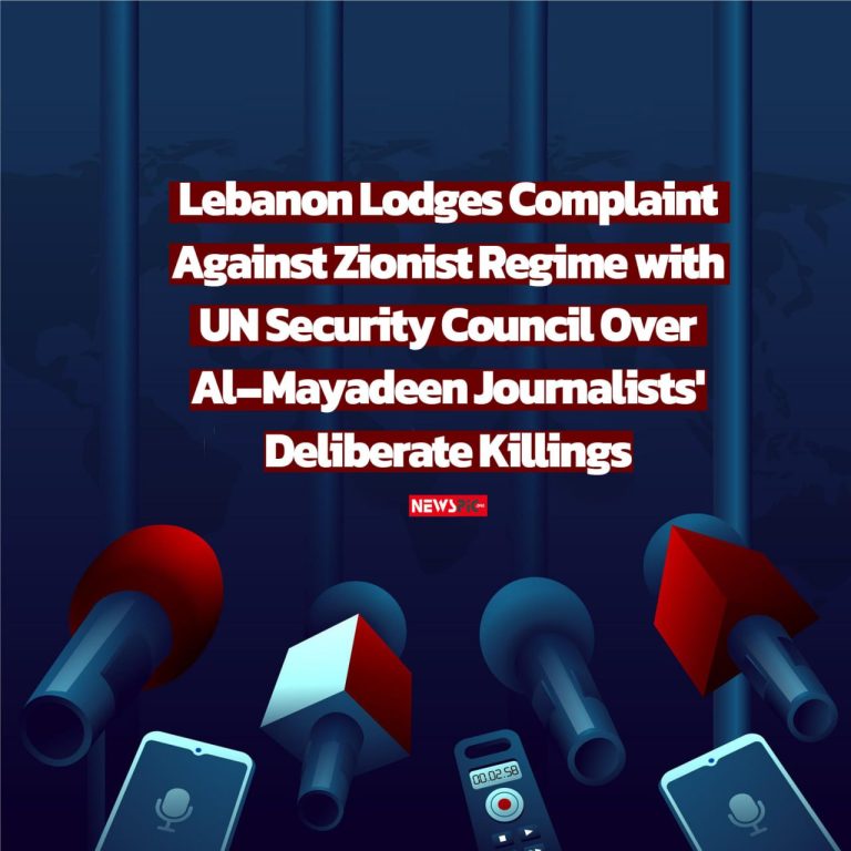 Lebanon Lodges Complaint Against Zionist Regime with UN Security Council Over Al-Mayadeen Journalists' Deliberate Killings