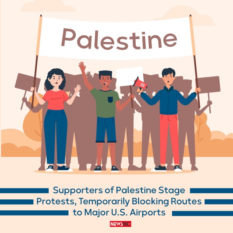 Supporters of Palestine Stage Protests, Temporarily Blocking Routes to Major U.S. Airports
